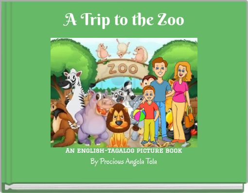 "A Trip To The Zoo" - Free Books & Children's Stories Online | StoryJumper