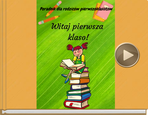 Book titled 'Poradnik dla rodziców pierwszoklasistów'