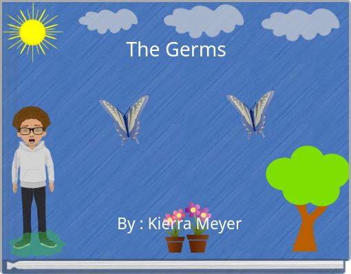 "The Germs" - Free Stories Online. Create Books For Kids | StoryJumper