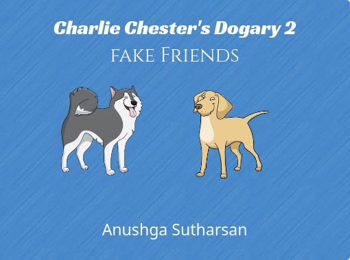 Fake friends and real friends - Free stories online. Create books for kids