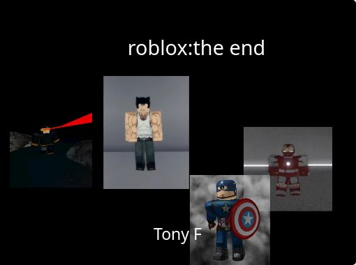 Roblox The End Free Stories Online Create Books For Kids Storyjumper - what is roblox ending