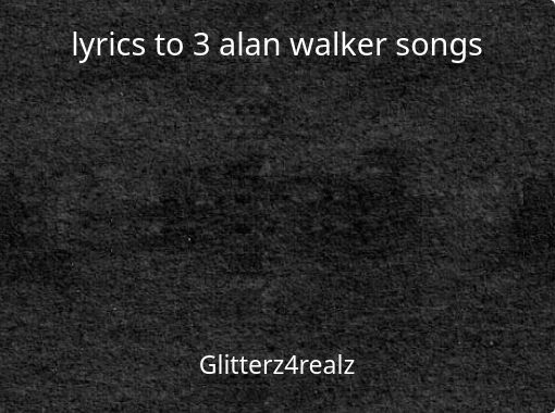 Alan Walker Lyrics