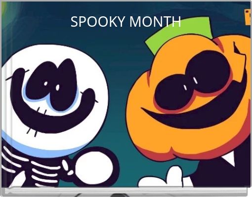 "SPOOKY MONTH" - Free stories online. Create books for kids | StoryJumper