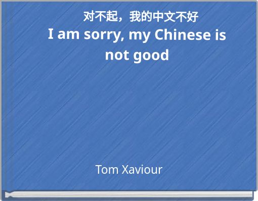 i-am-sorry-my-chinese-is-not-good-free-stories-online