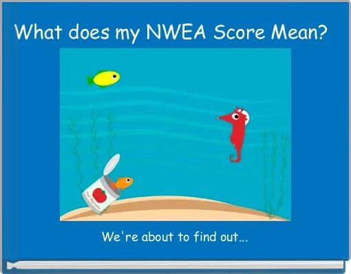 what-does-my-nwea-score-mean-free-books-children-s-stories