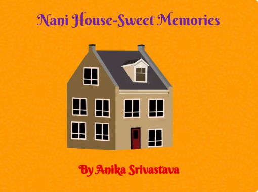 essay on nani house in english