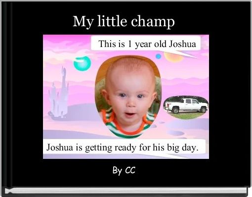  My Little Champ Free Stories Online Create Books For Kids 