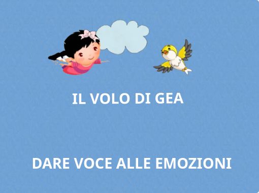 IL VOLO DI GEA - Free stories online. Create books for kids