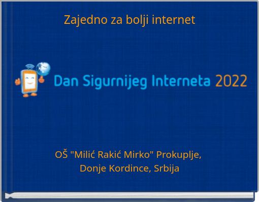 "Zajedno Za Bolji Internet" - Free Stories Online. Create Books For ...