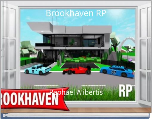 "Brookhaven RP" - Free Stories Online. Create Books For Kids | StoryJumper