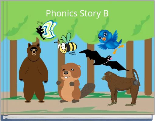 "Phonics Story B" - Free Stories Online. Create Books For Kids ...