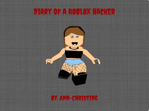 Diary of a Roblox Hacker: Wrath of John Doe (Roblox Hacker Diaries