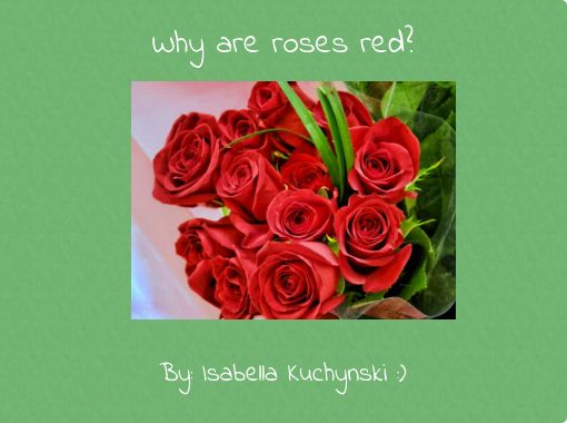 why-are-roses-red-free-stories-online-create-books-for-kids