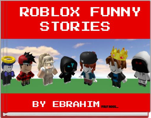 Roblox funny story generator 