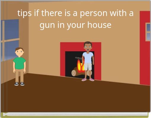 tips-if-there-is-a-person-with-a-gun-in-your-house-free-stories