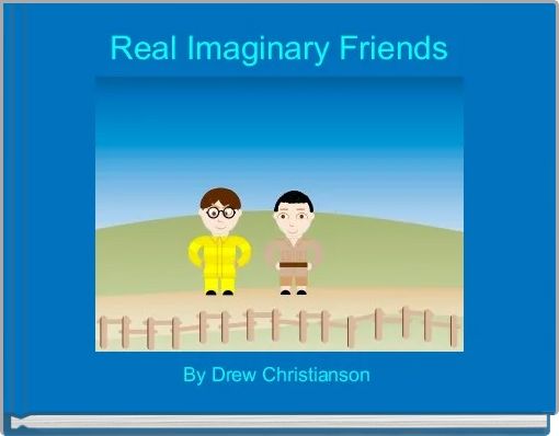 Real Imaginary Friends Free Stories Online Create Books For Kids Storyjumper - foster home for imaginary friends roblox