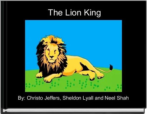 The Lion King Free Stories Online Create Books For Kids Storyjumper