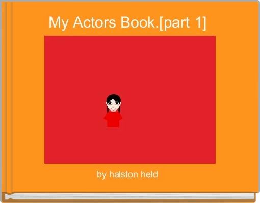 my-actor-s-book-part-2-free-stories-online-create-books-for-kids