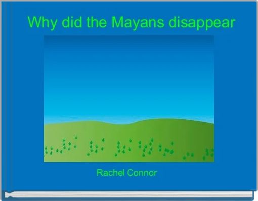 the-mayans-free-books-children-s-stories-online-storyjumper