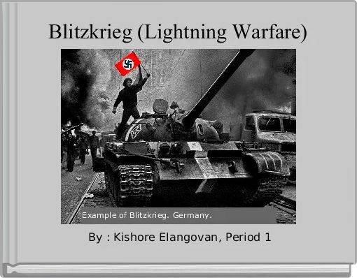 Blitzkrieg (Lightning Warfare)