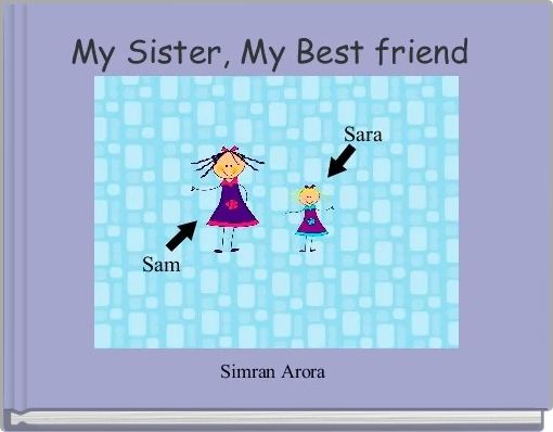 My Sister My Best Friend Free Stories Online Create Books For 8134