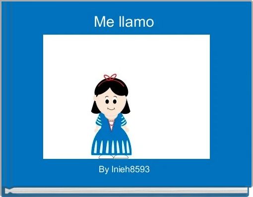 me-llamo-free-books-children-s-stories-online-storyjumper