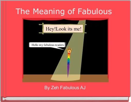 the-meaning-of-fabulous-free-stories-online-create-books-for-kids