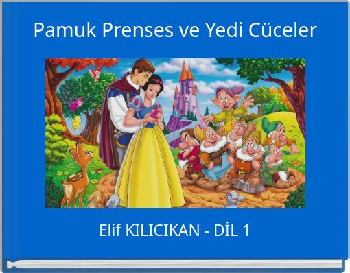 "Pamuk Prenses Ve Yedi Cüceler" - Free Stories Online. Create Books For ...