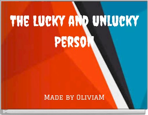 the-lucky-and-unlucky-person-free-books-children-s-stories-online