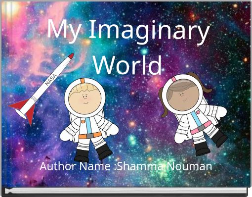 my-imaginary-world-free-stories-online-create-books-for-kids