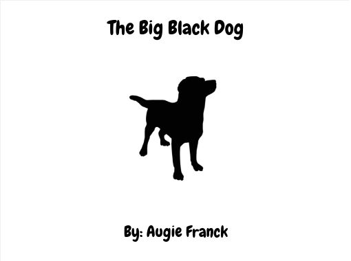 the-big-black-dog-free-stories-online-create-books-for-kids