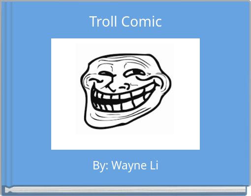 The troll face facts - Free stories online. Create books for kids