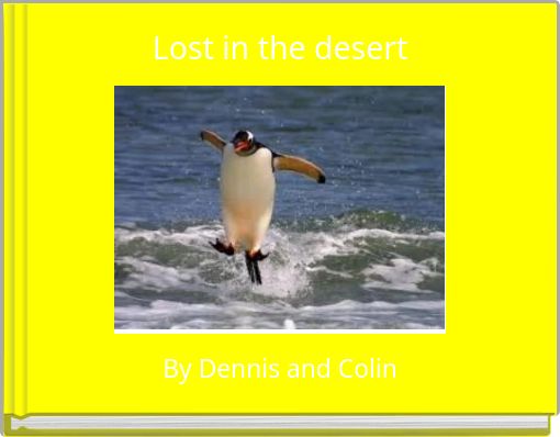 "Lost In The Desert" - Free Stories Online. Create Books For Kids ...