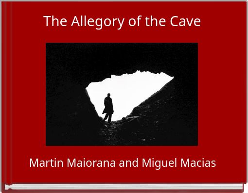 The Allegory Of The Cave Free Stories Online Create Books For Kids   The Allegory Of The Cave