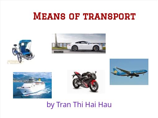 Means transport