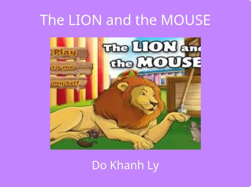 "The LION and the MOUSE" - Free Books & Children's Stories ...