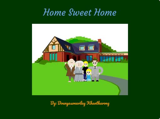 Home Sweet Home : Online