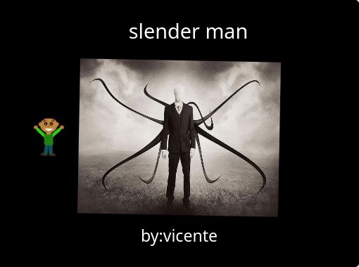 slender mans kids