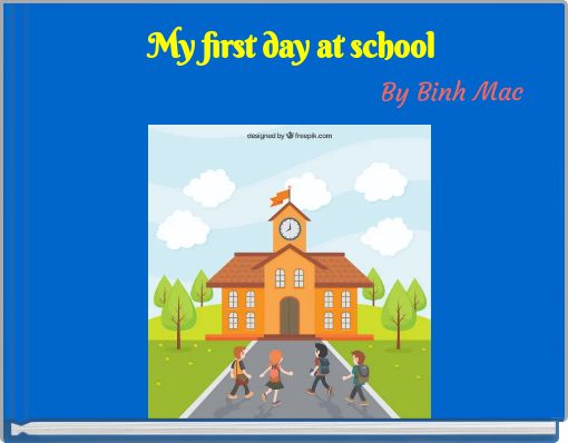 my-first-day-at-school-free-stories-online-create-books-for-kids