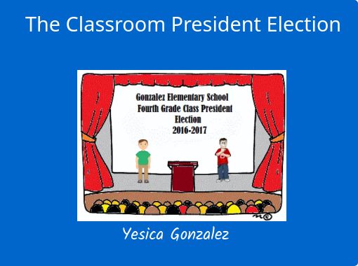 Class president [Book]