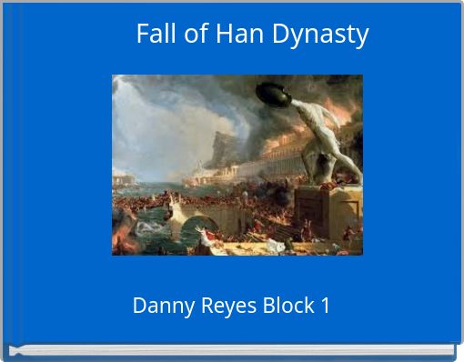 "Fall Of Han Dynasty" - Free Stories Online. Create Books For Kids ...