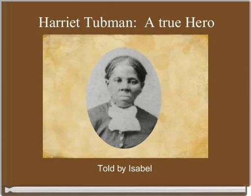 "Harriet Tubman: Conductor to Freedom" - Free Books ...