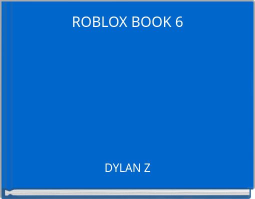 Roblox Book 6 Free Stories Online Create Books For Kids Storyjumper - secrets on roblox games free stories online create books for kids storyjumper