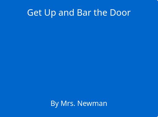 Get Up And Bar The Door Free Books Children S Stories