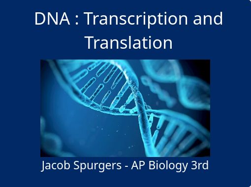 Dna transcription for kids