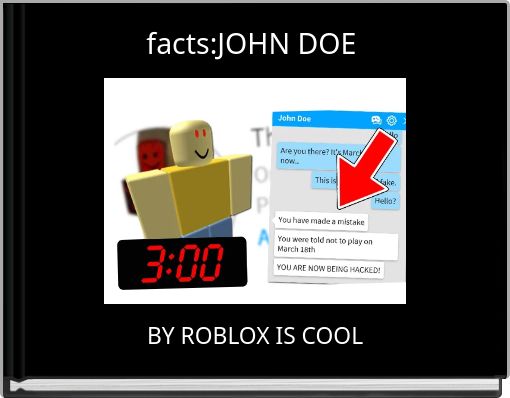 John Doe Hacker Roblox March 18