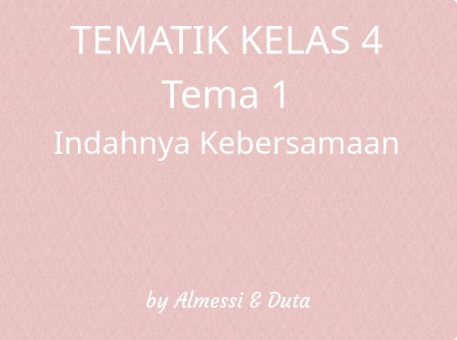 Tematik Kelas 4tema 1indahnya Kebersamaan Free Books