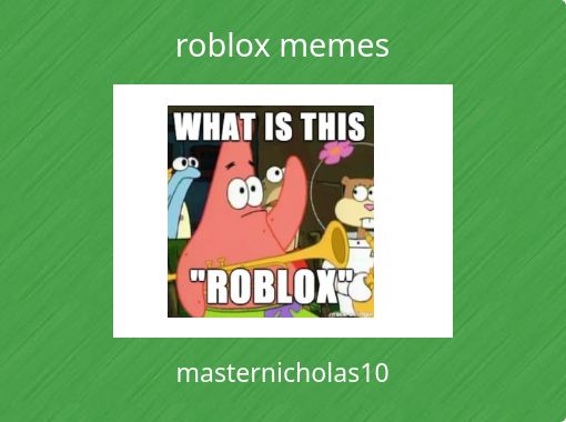 Roblox Memes Free Books Childrens Stories Online - roblox meme audio