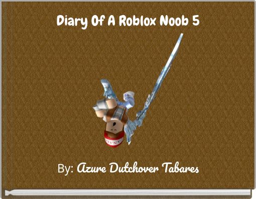 Books I Like Book Collection Storyjumper - diary of a roblox noob pokemon brick bronze roblox noob diaries