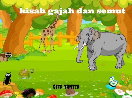 Gambar Cerita Semut Dan Gajah